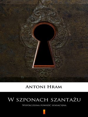 cover image of W szponach szantażu